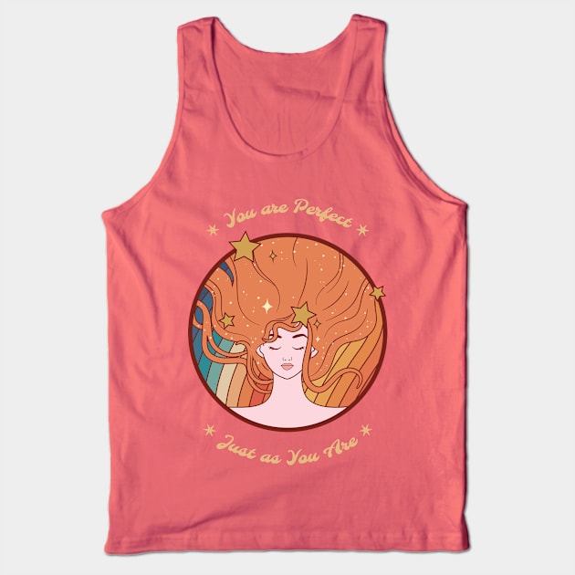 You are Perfect Just the Way You Are Tank Top by Alaskan Skald